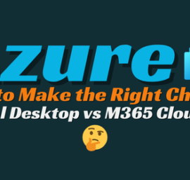 Which Virtual Desktop Solution is Right for You? Cloud PC vs. Azure Virtual Desktop💻