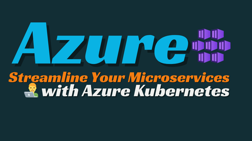 Building Resilient Microservices with Azure Kubernetes Service 🌟