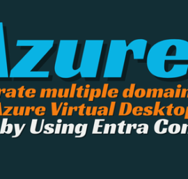 Integrating Multiple Domains with Azure Virtual Desktop via Entra Connect 🔗