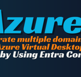 Integrating Multiple Domains with Azure Virtual Desktop via Entra Connect 🔗