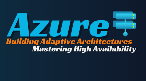 Building Adaptive Architectures on Azure