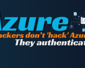 Most Azure Breaches in 2026 Won’t Be ‘Hacks’